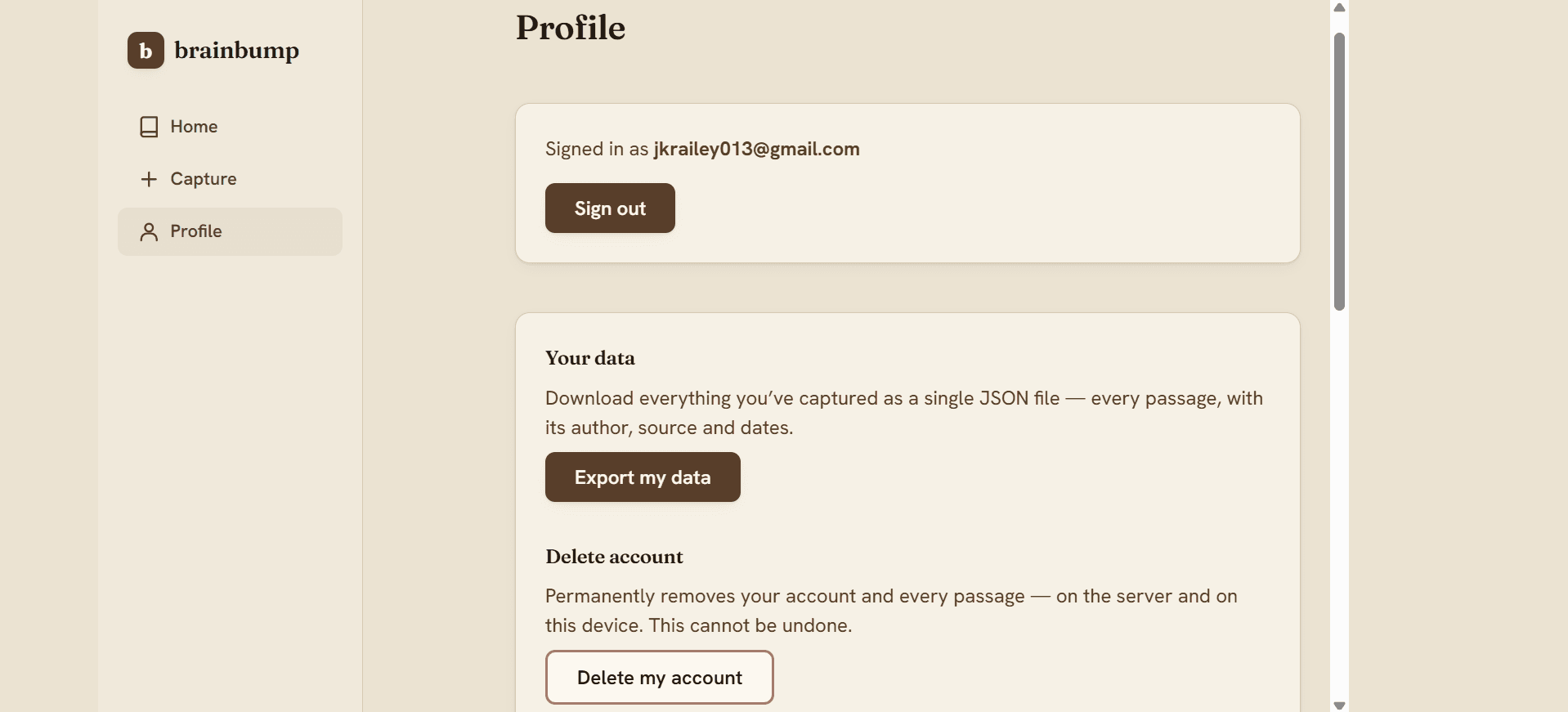 brainbump Profile tab: a signed-in account with a Sign out button, a “Your data” section offering “Export my data” as a single JSON file, and a “Delete my account” control that permanently removes the account and every passage